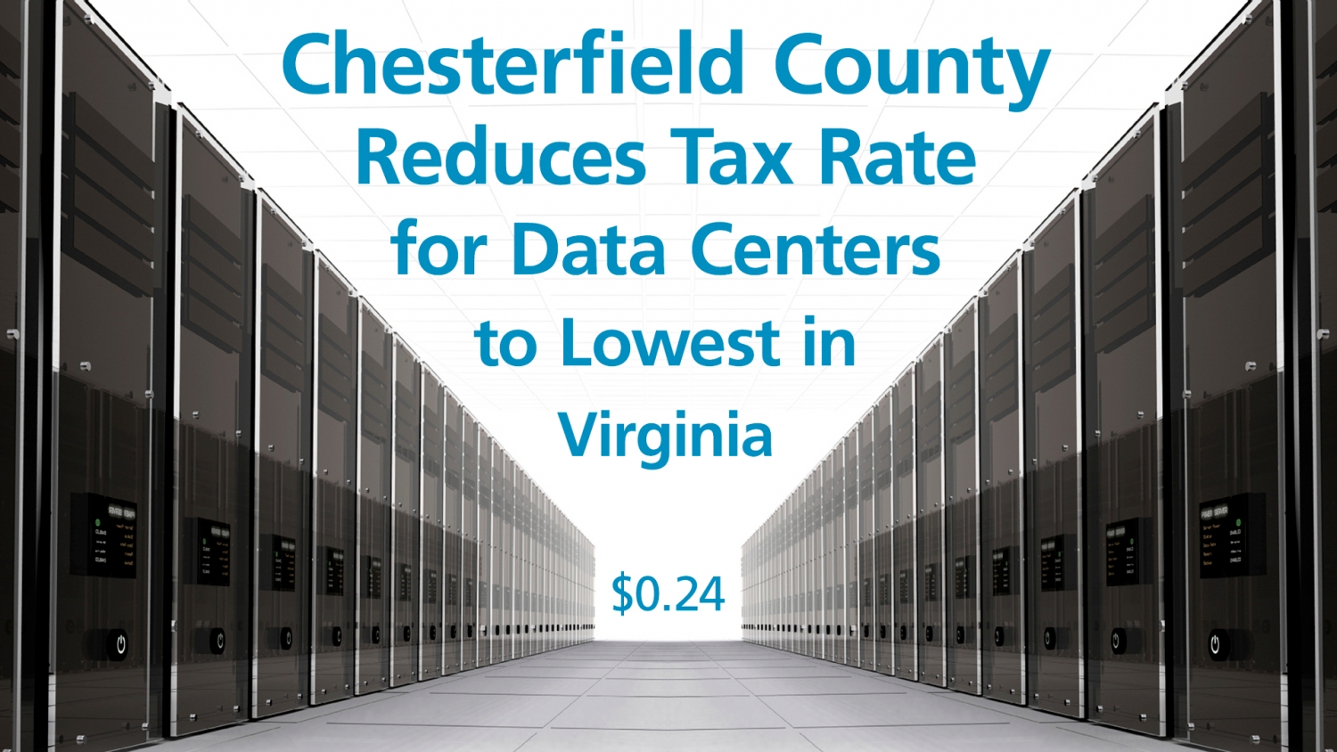 Chesterfield County Cuts Data Center Tax Rate to Lowest In Virginia